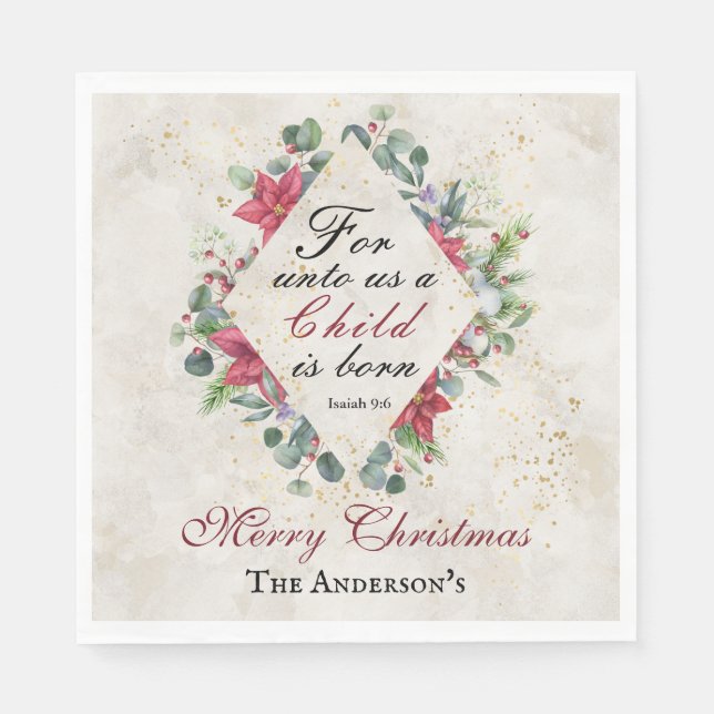 Isaiah 9:6 For unto us a child is born, Christmas Napkin (Front)