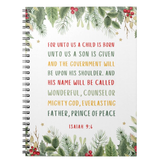 Isaiah 9:6 For Unto Us A Child is Born Christmas Notebook (Front)
