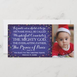 Isaiah 9:6 For Unto Us A Child Is Born Holiday Card