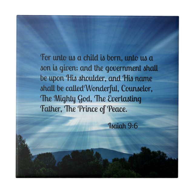 Isaiah 9:6 For unto us a child is born... Tile (Front)