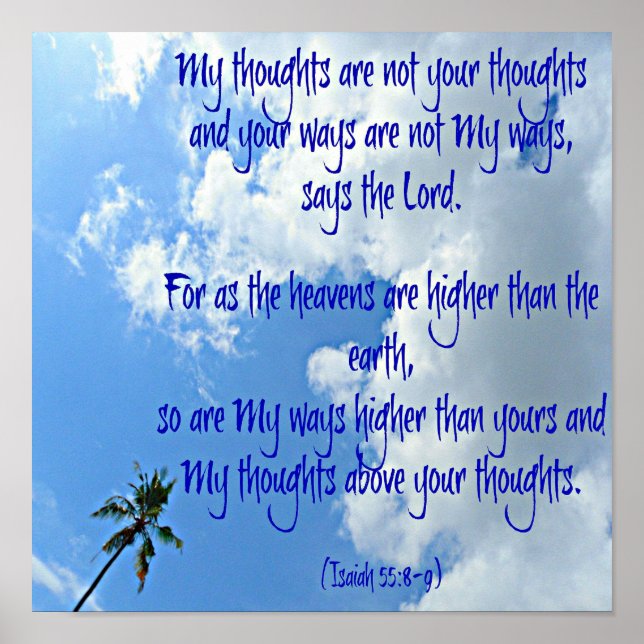 Isaiah Bible My thoughts are not your thoughts Poster (Front)