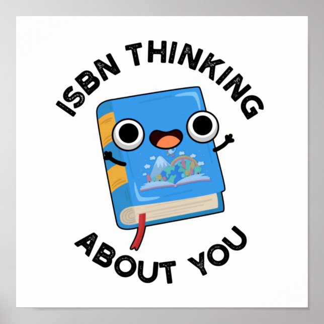 ISBN Thinking About You Funny Book Pun  Poster (Front)