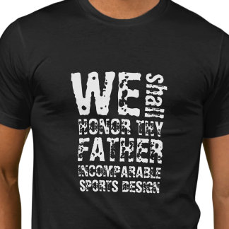 ISD Unisexe Honore ton Père T-Shirt