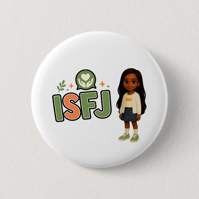 ISFJ — The Guardian of Harmony 2 Inch Round Button (Front)