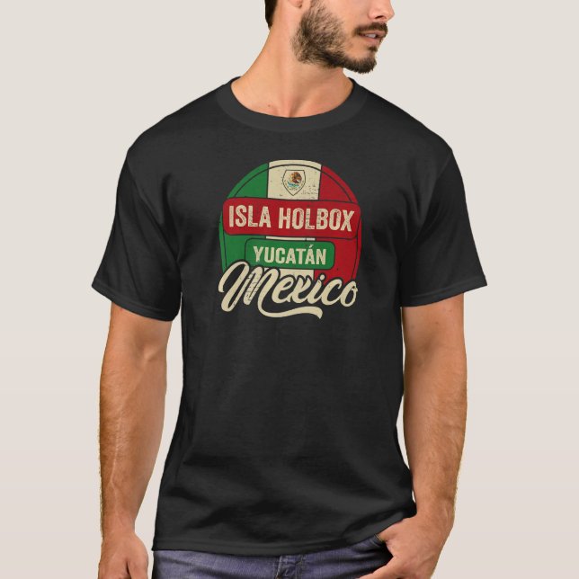 Isla Holbox Mexico   T-Shirt (Front)