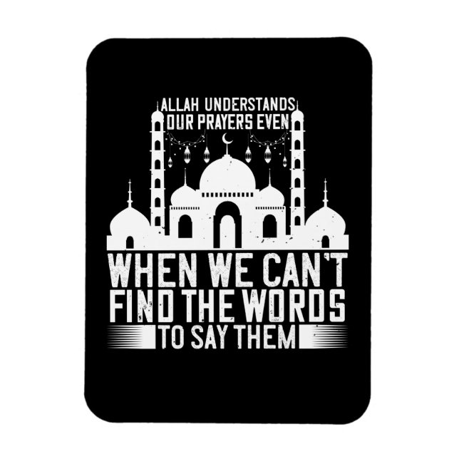 Islam - Allah Understands Our Prayers Magnet (Vertical)