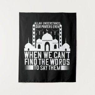 Islam - Allah Understands Our Prayers Tapestry