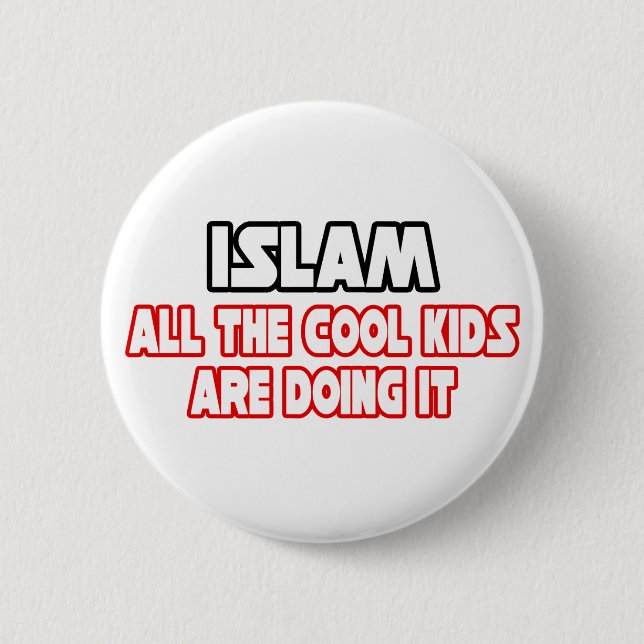 Islam...Cool Kids 2 Inch Round Button (Front)