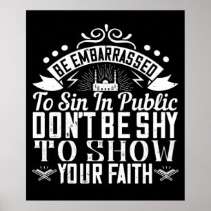 Islam - Don't Be Shy To Show Your Faith Poster