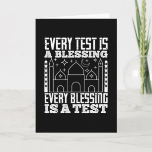 Islam - Every Test Is A Blessing Card