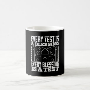 Islam - Every Test Is A Blessing Coffee Mug