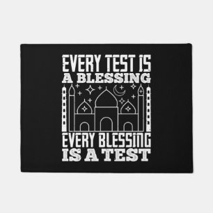 Islam - Every Test Is A Blessing Doormat