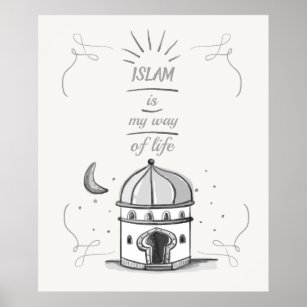 Islam Is My Way Of Life Typography Poster