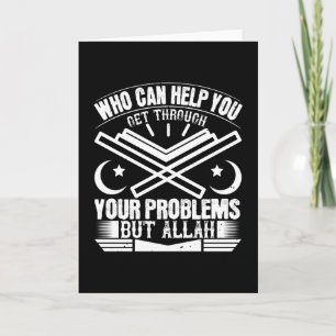 Islam - Who Can Help You But Allah Card