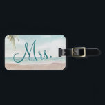 Island Breeze Beach Custom Honeymoon Travel Mrs. Luggage Tag<br><div class="desc">Island Breeze Painted Beach Scene, with Ocean Waves, Sandy Beach, and Palm Trees, with a beautiful teal blue sky. With Modern Typography Script Fonts. A Summer Tropical Beach, Or destination wedding design - Personalized Bride Mrs. Honeymoon Luggage Tags! ~ Check my shop to see the entire wedding suite for this...</div>