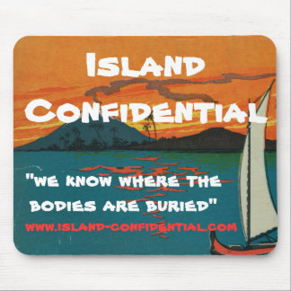 Island Confidential has the story Mouse Pad