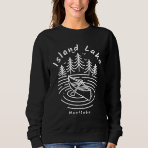 Island Lake Manitoba Sweatshirt