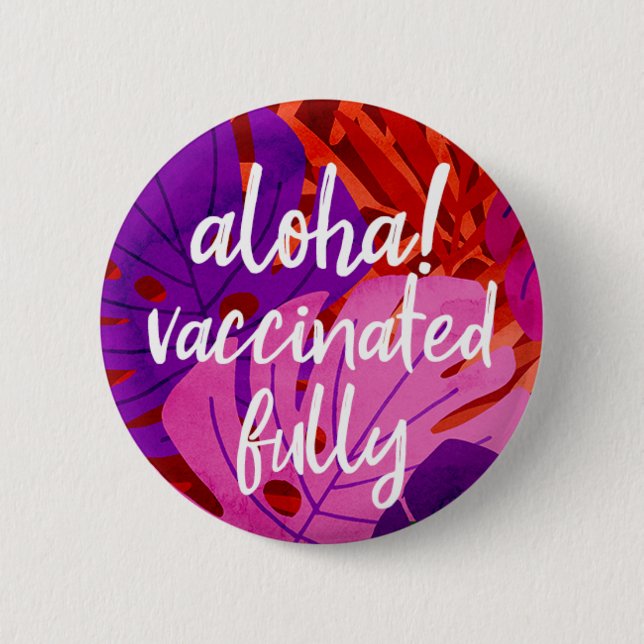 Island Spirit Hawaiian Monstera Vaccinated Red 2 Inch Round Button (Front)