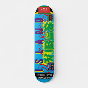 ISLAND VIBES  JMT 7 3/4" Planche de Skateboard