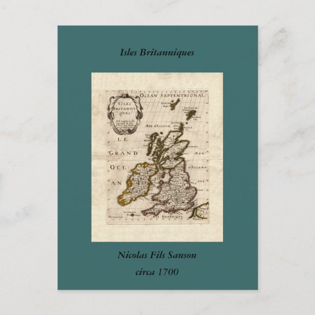 Isles Britanniques - 1700 Nicolas Fils Sanson Map Postcard (Front)