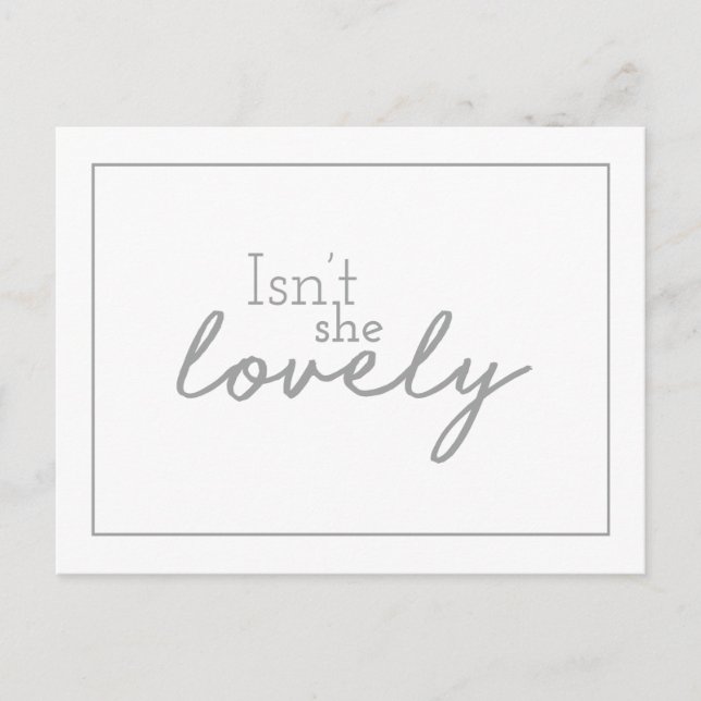 Isn’t She Lovely Drawn Font Nursery Decor Design Postcard (Front)