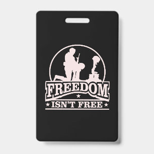 Isn't Free Memorial Day Badge