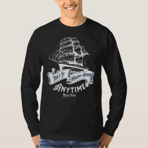 Isn't Happy Hour Anytime Mega Pint  Saying 1 T-Shirt
