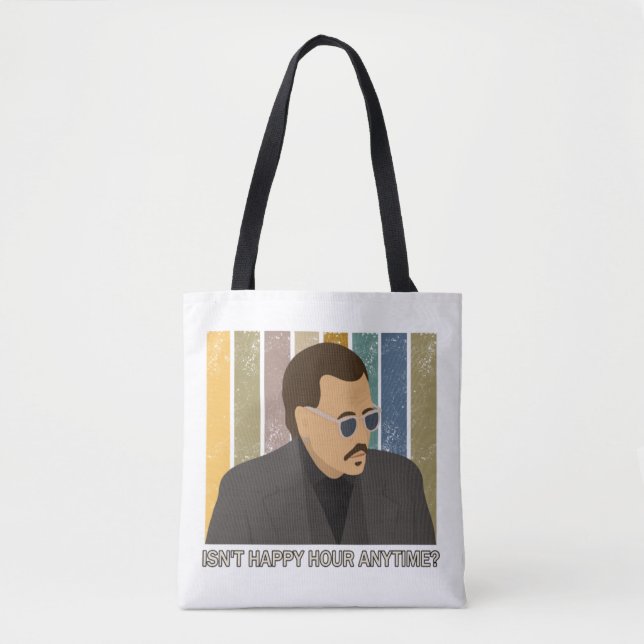 Isn't Happy Hour Anytime  Tote Bag (Front)
