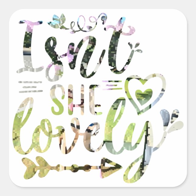 isnt she lovely square sticker (Front)