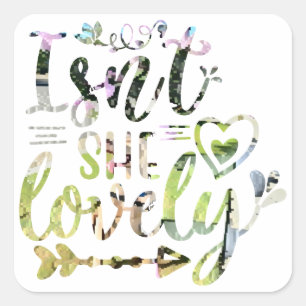 isnt she lovely square sticker