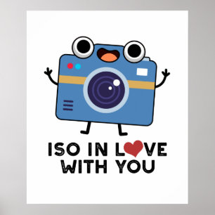 ISO In Love With You Funny Camera Pun  Poster