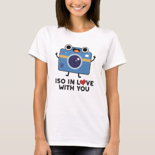 ISO In Love With You Funny Camera Pun  T-Shirt