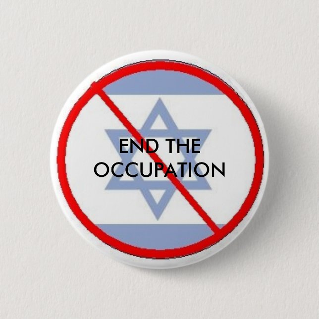 isr, END THE OCCUPATION 2 Inch Round Button (Front)