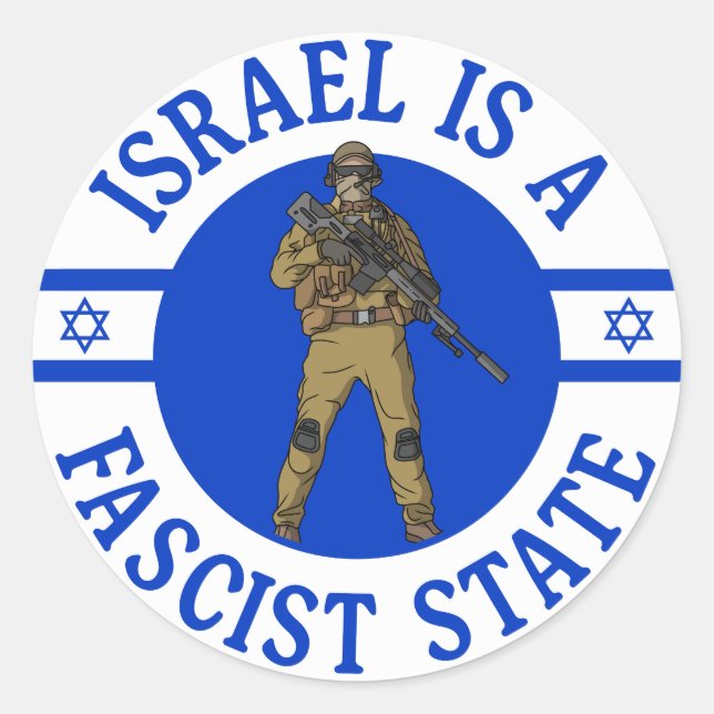 Israel Is A Fascist State - Protect Palestine Classic Round Sticker (Front)