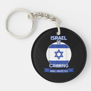 Israel Is Calling And I Must Go Keychain