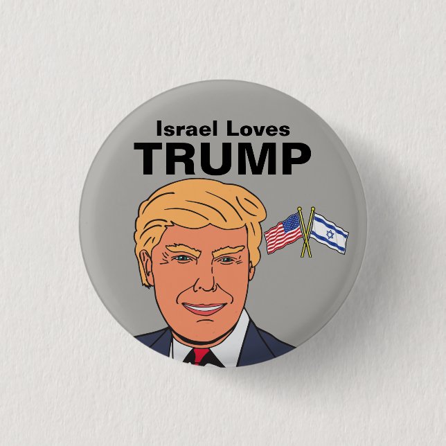 Israel Loves Trump Button (Front)