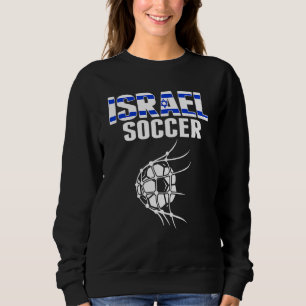 Israel Soccer Ball In Net Goal Israeli Football S Sweatshirt