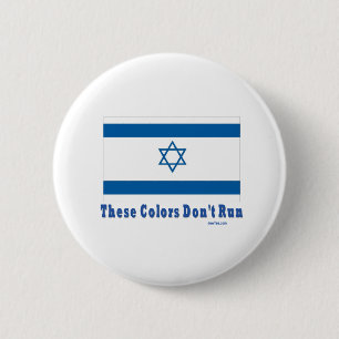 Israel These Colours Don't Run Gifts 2 Inch Round Button
