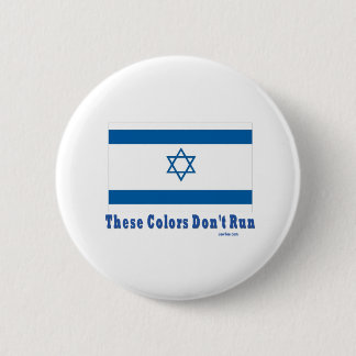 Israel These Colours Don't Run Gifts 2 Inch Round Button