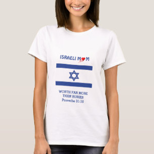 ISRAELI MOM Worth More Than Rubies PROVERBS 31 T-Shirt