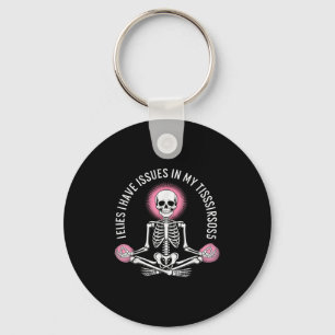 Issues In My Tissues Ehlers Danlos Syndrome Awaren Keychain