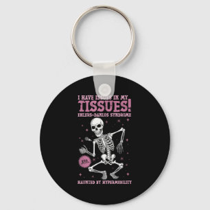 Issues In My Tissues Ehlers Danlos Syndrome Funny  Keychain