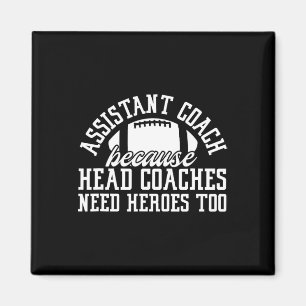 Istant Coach Because Head Coaches Need Heroes Too Magnet