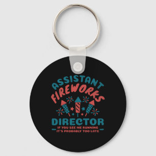Istant Fireworks Director For Men Women Funny 4th Keychain