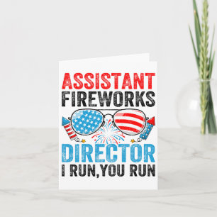 Istant Fireworks Director Funny 4th Of July Men Wo Card