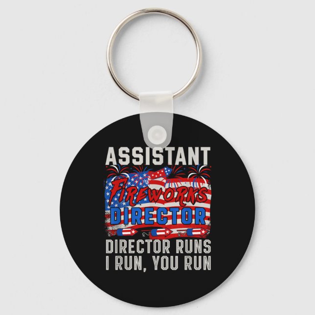 istant Fireworks Director Funny Joke Runs 4th Keychain (Front)