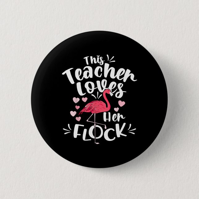 Istant Principal Loves Her Flock Flamingo Teacher  2 Inch Round Button (Front)