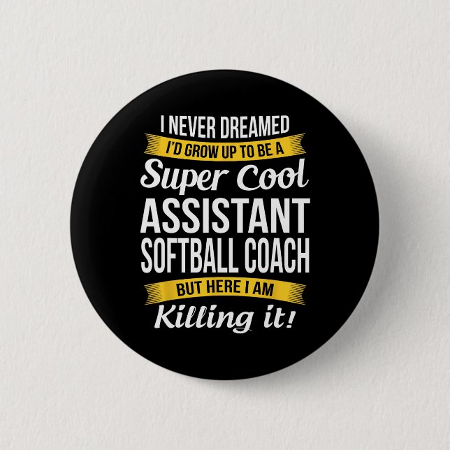 Istant Softll Coach Thank You Funny Gift  2 Inch Round Button (Front)