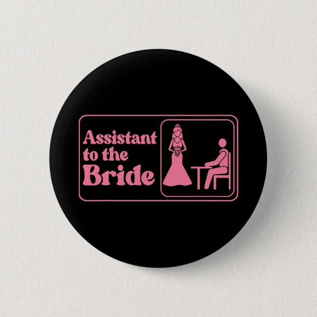 Istant To The Bride Pink Bachelorette Party  2 Inch Round Button (Front)
