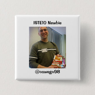 ISTE10 Newbie Supporter 2 Inch Square Button